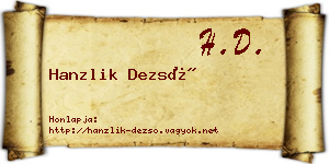 Hanzlik Dezső névjegykártya